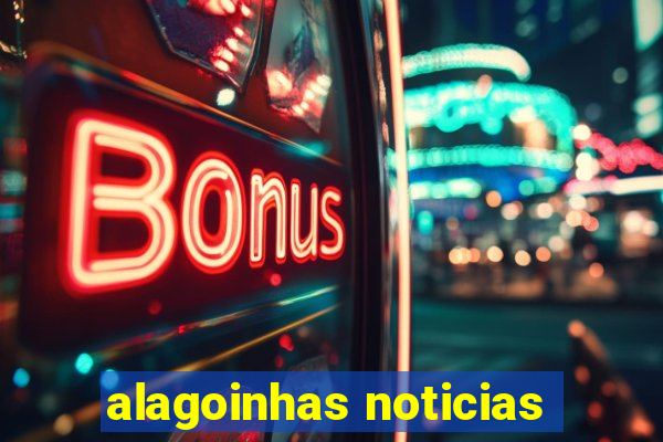 alagoinhas noticias